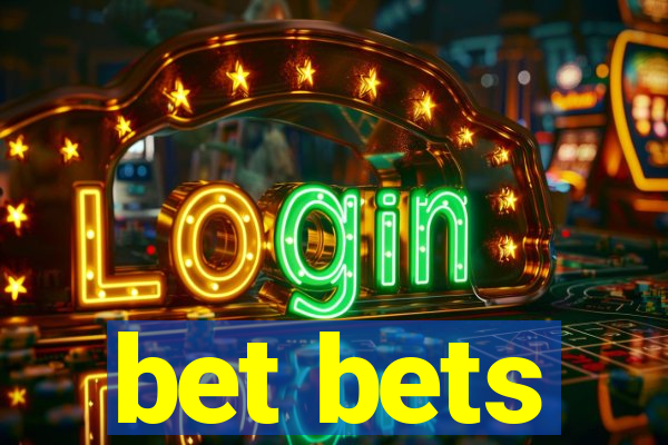 bet bets